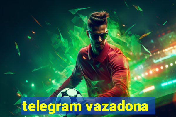 telegram vazadona